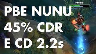 Nunu PBE - 45% CDR - E Cooldown 2.2s