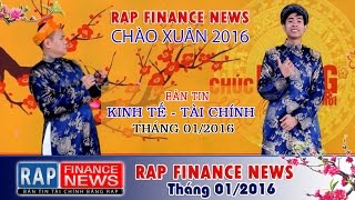 Bản Tin Đầu Năm 2016 Rap | Thời tiết lạnh và những ảnh hưởng | Rap Finance News 13 [OFFICIAL]