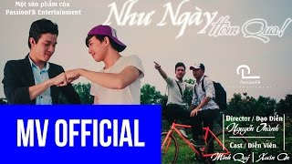 [MV Official] Như Ngày Hôm Qua - Minh Quý ft Xuân An - PassionFB