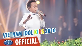 VIETNAM IDOL KIDS 2016 - GALA 5 - TIỀN GIANG QUÊ EM - HỒ VĂN CƯỜNG