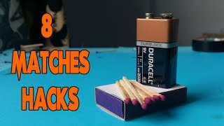8 life hacks with matches - matches hacks