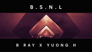 B.S.N.L | B Ray x Young H [JLyric]