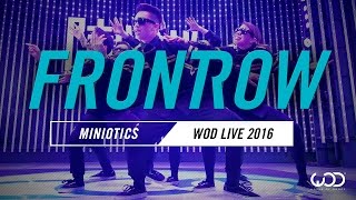 Miniotics | FrontRow | World of Dance Live 2016 | #WODLive16