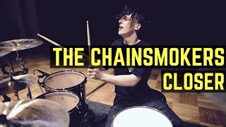 The Chainsmokers - Closer (T-Mass Remix)  - Drum Cover
