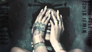 Rihanna feat Drake - Work (R3hab Remix)