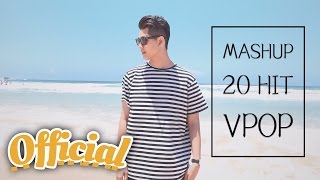 Mashup 20 Hit V-pop 2016 | Đỗ Nguyên Phúc x Lê Na |