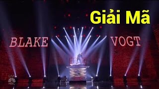 Giải mã ảo thuật biến mất siêu tốc của Blake Vogt tại America's Got Talent 2016