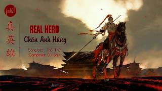 [Engsub | Vietsub | Pinyin] 真英雄 | Chân anh hùng | Real Hero (Trương Vệ Kiện | Disky Cheung)
