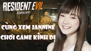 cùng xem JANNINE WEIGEL chơi RESIDENT EVIL 7 ( Đáng yêu vãi ) - Jannine reaction