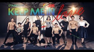 BB&BG : Keep Me In Love - Hồ Ngọc Há & Team The Fat [Parody][Official]