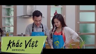 Phim Ca Nhạc Từ Bỏ... Anh Yêu Em (Phần 2) - Khắc Việt
