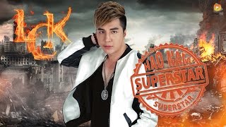 Hạo Nam Super Star - Lâm Chấn Khang [AUDIO OFFICIAL]