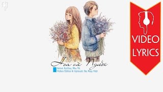 Hoa Và Người - KyOzz ft. Miu TH 「Lyrics」