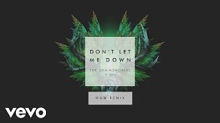 The Chainsmokers - Don't Let Me Down (W&W Remix Audio) ft. Daya