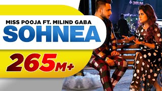 Sohnea (Full Song) | Miss Pooja Feat. Millind Gaba | Latest Punjabi Song 2017 | Speed Records