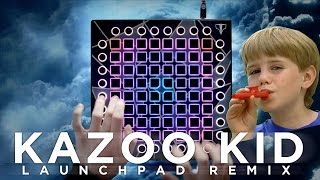 KAZOO KID // Launchpad Remix (Kaskobi x Vairo)