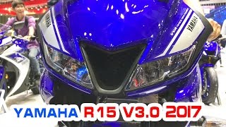 Yamaha R15 V3.0 2017 ▶ Mê mẩn với chiếc xe thể thao công nghệ mới nhất!