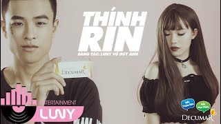 [MV Official] Thính - Rin | #LUNY Entertainment