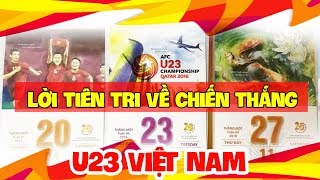 U23 Việt Nam Có Vô Địch? - Sự Thật Về Lời Tiên Tri Qua Quyển Lịch 2018?