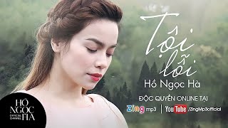 Tội Lỗi - Hồ Ngọc Hà (Official)