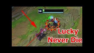 Top 25 Amazing Lucky "Never Die" - League Of Legends