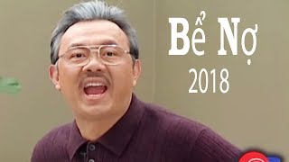 Hài Kịch "Bể Nợ" | Hài Chí Tài, Hoài Linh Mới Nhất 2018 - Cười Bể Bụng 2018