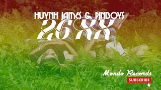 26XX - Pjnboys x Huỳnh James (Official MV)