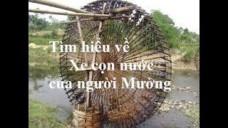 Xe con nước của người Mường - Bamboo wheel pour water of the Muong