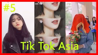 Tik Tok Asia #5 || Tổng hợp video Tik Tok 1-2019 phần 2
