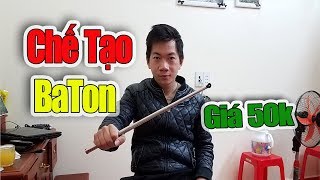 Chế Tạo Gậy Baton Cực Chất Từ Gậy Tự Sướng ll How To Make Baton with Selfie Stick - MrBlue VLogs