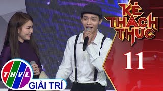 THVL | Kẻ thách thức - Tập 11: Ca Huế - NSƯT Vân Khánh và Hoàng Thức