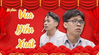 Phim hài VUA DIỄN XUẤT | Trung Ruồi - Thương Cin - Việt Bắc | Hài 2019