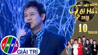 THVL | Hãy nghe tôi hát Mùa 4 - Tập 10: Danh ca Thái Châu | Trailer