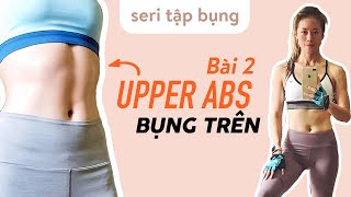 Seri TẬP BỤNG - Bài 2 tập BỤNG TRÊN - UPPER ABS ♡ Yoga By Sophie