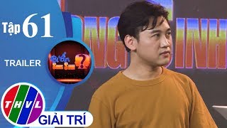 THVL l Bí ẩn song sinh - Tập 61: Ca sĩ Don Nguyễn l Trailer