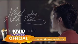 Hết Rồi | Hồ Quang Hiếu - OST Dịch Vụ Tình Yêu | Official Music Video