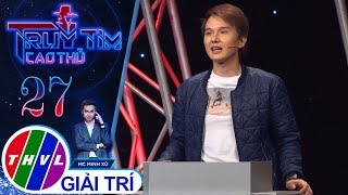THVL | Ca sĩ Khắc Minh bất ngờ khi Hàn Khởi bật mí thân phận thật sự | Truy tìm cao thủ - Tập 27