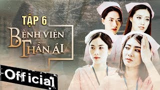 Phim Hay 2019 Bệnh Viện Thần Ái Tập 6 | Thúy Ngân, Xuân Nghị, Quang Trung, Nam Anh, Kim Nhã