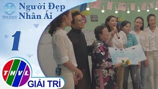 THVL | NS Thanh Bạch, Hà Kiều Anh chia sẻ sự ngưỡng mộ, kính trọng với tấm lòng nhân hậu của má Mười