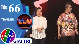 THVL l Bí ẩn song sinh - Tập 66: Diễn viên Lê Trang l Trailer