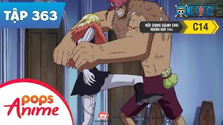 One Piece Tập 363 - Cơn Thịnh Nộ Của Chopper!! Y Thuật Tà Đạo Của Bác Sỹ Hogback - Đảo Hải Tặc