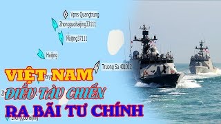 Hai tàu khu trục của Việt Nam có mặt ở Bãi Tư Chính: Nguy cơ hải-chiế-n tăng
