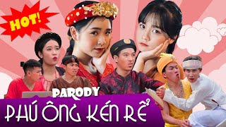 Phú Ông Kén Rể | Hãy Trao Cho Anh Parody - Thái Dương, Chung Tũnn, Khánh Dandy | Nhạc Chế Huhi TV