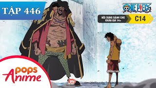 One Piece Tập 446 - Không Khuất Phục! Hannyabal Dốc Toàn Lực Chiến Đấu - Đảo Hải Tặc