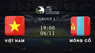Trực tiếp | Việt Nam - Mông Cổ | Bảng J vòng loại giải U19 châu Á 2020 | VFF Channel