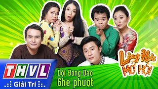 THVL | Làng hài mở hội - Tập 19: Ghe phượt -  Đội Đồng Dao
