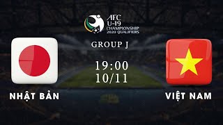 Trực tiếp | Nhật Bản - Việt Nam | Bảng J vòng loại giải U19 châu Á 2020 | VFF Channel