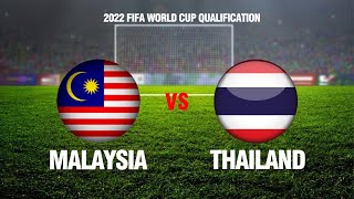 FULL | Malaysia - Thái Lan | Vòng loại World Cup 2022 | NEXT SPORTS