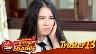 HỌC ĐƯỜNG ĐẠI CHIẾN | TRAILER TẬP 13 | SEASON 1 : THẦY GIÁO BÁ ĐẠO | Mì Gõ | Phim Học Đường Mới Nhất