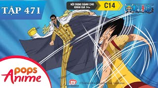 One Piece Tập 471 - Kế Hoạch Hủy Diệt Bắt Đầu. Uy Lực Của Quân Đoàn Pacifista - Đảo Hải Tặc